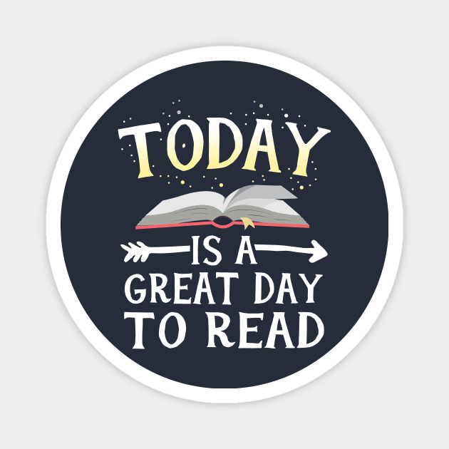 Today Great Day To Read Librarian Book Club Teacher Kids Magnet by 14thFloorApparel